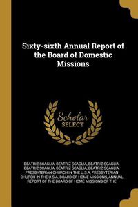 Produktbild: Sixty-sixth Annual Report of the Board of Domestic Missions