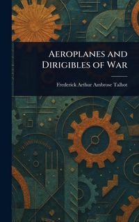 Produktbild: Aeroplanes and Dirigibles of War