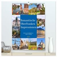 Produktbild: Romantische Oberfranken Impressionen. Sehensw&uuml;rdigkeiten voller Vielfalt (hochwertiger Premium Wandkalender 2027 DIN A2 hoch), Kunstdruck in Hochglanz