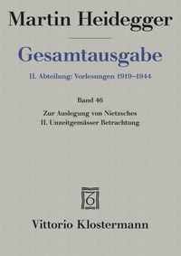 Produktbild: Zur Auslegung von Nietzsches II. Unzeitgem&auml;sser Betrachtung "Vom Nutzen und Nachteil der Historie f&uuml;r das Leben" (Wintersemester 1938/39)