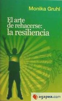 Bild vom Artikel El arte de rehacerse : la resiliencia vom Autor Monika Gruhl