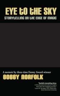 Produktbild: Eye to the Sky: Storytelling on the Edge of Magic