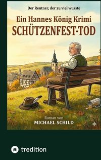 Produktbild: Sch&uuml;tzenfest-Tod