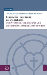 Produktbild: Bekenntnis &ndash; Bezeugung des Evangeliums