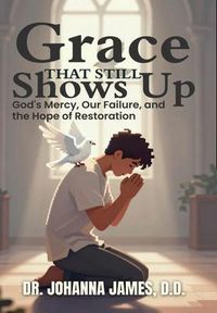 Produktbild: Grace That Still Shows Up