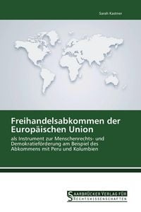 Produktbild: Freihandelsabkommen der Europ&auml;ischen Union