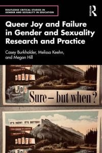 Produktbild: Queer Joy and Failure in Gender and Sexuality Research and Practice