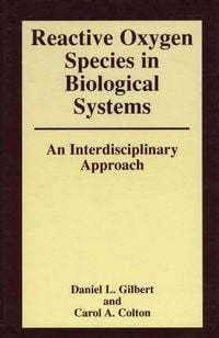 Produktbild: Reactive Oxygen Species in Biological Systems: An Interdisciplinary Approach