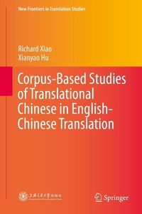 Produktbild: Corpus-Based Studies of Translational Chinese in English-Chinese Translation