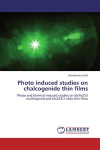Produktbild: Photo induced studies on chalcogenide thin films