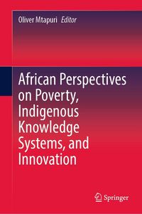 Produktbild: African Perspectives on Poverty, Indigenous Knowledge Systems, and Innovation