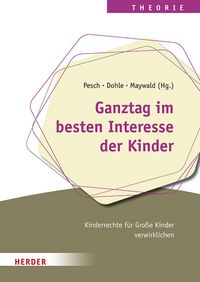 Produktbild: Ganztag im besten Interesse der Kinder