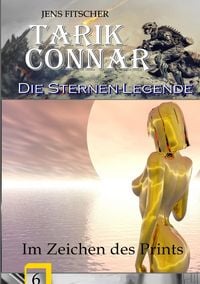 Produktbild: TARIK CONNAR Die Sternen-Legende / Im Zeichen des Prints