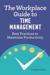 Produktbild: The Workplace Guide to Time Management