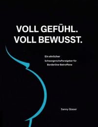 Produktbild: Voll Gef&uuml;hl - voll bewusst
