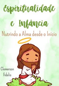 Produktbild: Espiritualidade E Inf&acirc;ncia