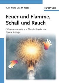 Bild vom Artikel Feuer und Flamme, Schall und Rauch vom Autor Friedrich R. Kreissl