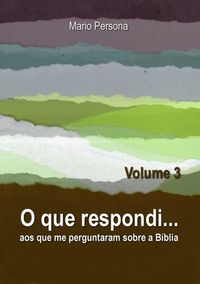 Produktbild: O Que Respondi... (volume 3)