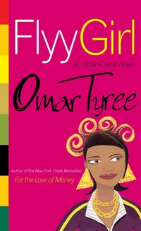 Produktbild: Tyree, O: Flyy Girl
