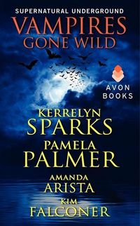 Produktbild: Vampires Gone Wild (Supernatural Underground)