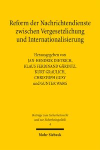 Produktbild: Reform der Nachrichtendienste zwischen Vergesetzlichung und Internationalisierung