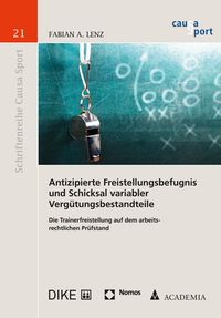 Produktbild: Antizipierte Freistellungsbefugnis und Schicksal variabler Verg&uuml;tungsbestandteile