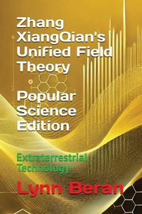 Produktbild: Zhang XiangQian's Unified Field Theory (Popular Science Edition)