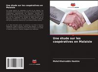Produktbild: Une &eacute;tude sur les coop&eacute;ratives en Malaisie