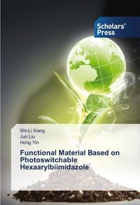 Produktbild: Functional Material Based on Photoswitchable Hexaarylbiimidazole
