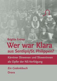 Produktbild: Wer war Klara aus &Scaron;entlip&scaron;/St. Philippen?