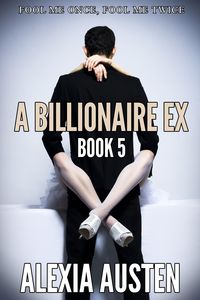 Produktbild: A Billionaire Ex (Book 5)