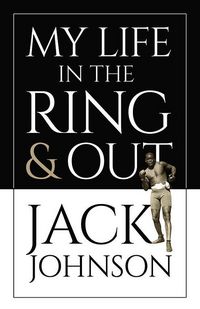 Produktbild: Johnson, J: My Life in the Ring and out