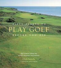 Produktbild: Fifty Places to Play Golf Before You Die