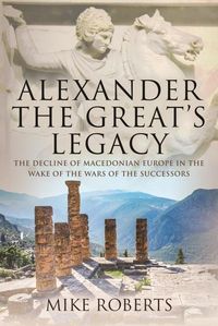 Produktbild: Roberts, M: Alexander the Great's Legacy