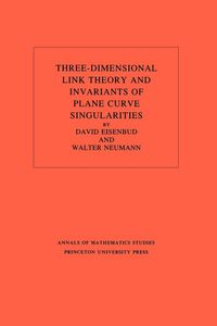 Produktbild: Three-Dimensional Link Theory and Invariants of Plane Curve Singularities