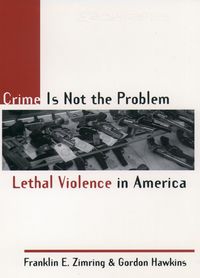 Produktbild: Crime Is Not the Problem