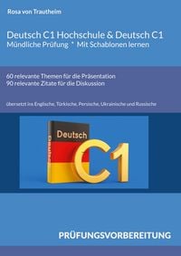 Produktbild: Deutsch C1 Hochschule & Deutsch C1 * M&uuml;ndliche Pr&uuml;fung * Mit Schablonen lernen