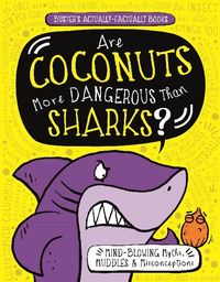 Produktbild: Campbell, G: Are Coconuts More Dangerous Than Sharks?