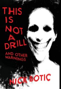 Produktbild: This Is Not A Drill and Other Warnings