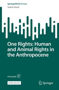 Produktbild: One Rights: Human and Animal Rights in the Anthropocene