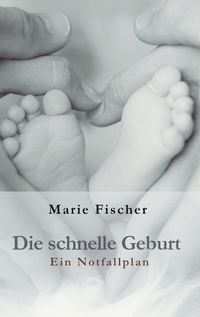 Produktbild: Die schnelle Geburt