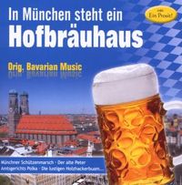 Bild vom Artikel In München steht ein Hofbräuhaus vom Autor Various Artists