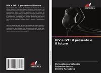 Produktbild: HIV e IVF: il presente e il futuro