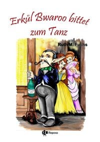 Produktbild: Erk&uuml;l Bwaroo bittet zum Tanz