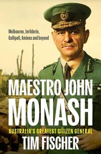 Produktbild: Fischer, T: Maestro John Monash
