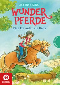 Produktbild: Wunderpferde 1: Eine Freundin wie Halla