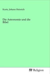Produktbild: Die Astronomie und die Bibel