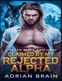 Produktbild: Claimed by My Rejected Alpha
