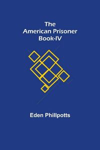 Produktbild: The American Prisoner Book-IV