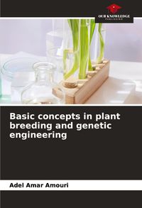 Produktbild: Basic concepts in plant breeding and genetic engineering